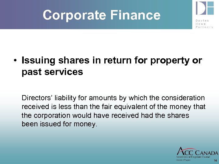 Corporate Finance • Issuing shares in return for property or past services Directors’ liability