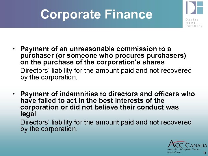 Corporate Finance • Payment of an unreasonable commission to a purchaser (or someone who