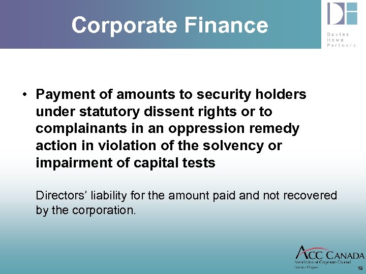 Corporate Finance • Payment of amounts to security holders under statutory dissent rights or