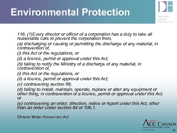 Environmental Protection 116. (1)Every director or officer of a corporation has a duty to
