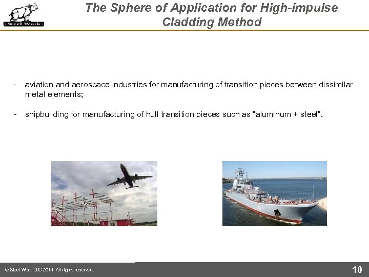 The Sphere of Application for High-impulse Cladding Method - aviation and aerospace industries for