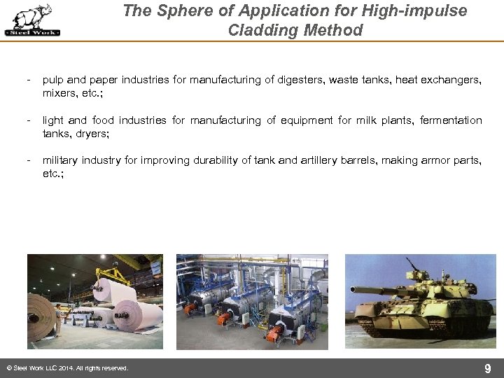 The Sphere of Application for High-impulse Cladding Method - pulp and paper industries for
