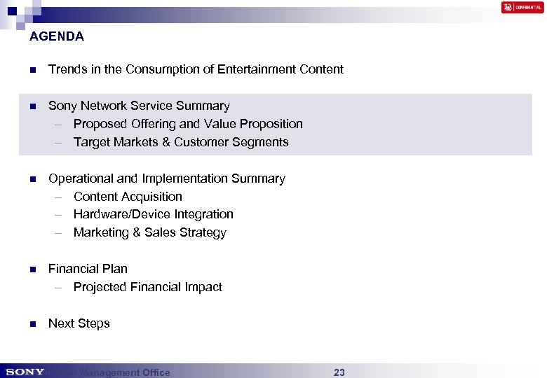 AGENDA n Trends in the Consumption of Entertainment Content n Sony Network Service Summary