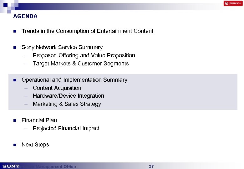 AGENDA n Trends in the Consumption of Entertainment Content n Sony Network Service Summary