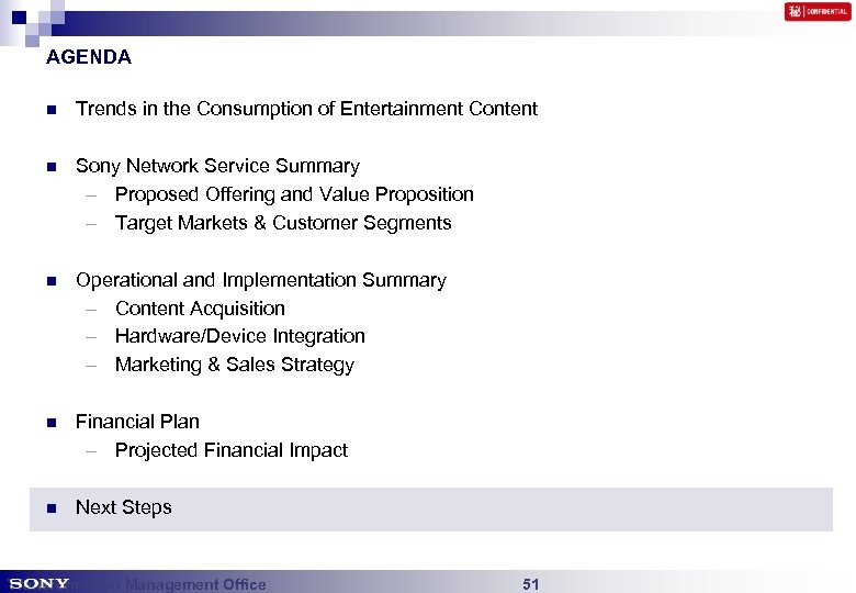 AGENDA n Trends in the Consumption of Entertainment Content n Sony Network Service Summary