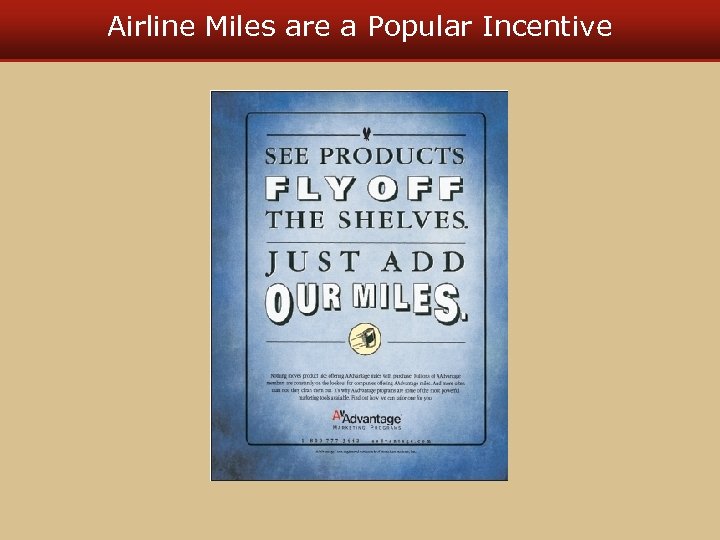 Airline Miles are a Popular Incentive 