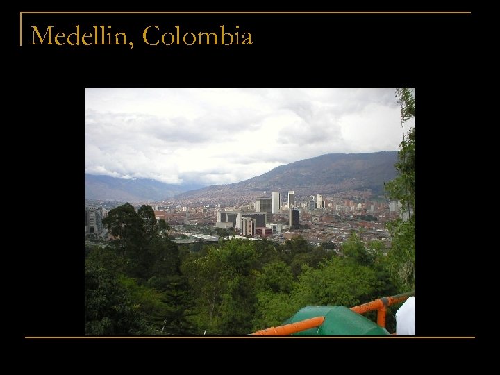 Medellin, Colombia 
