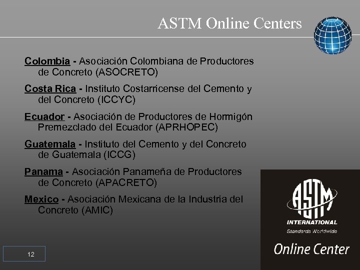 ASTM Online Centers Colombia - Asociación Colombiana de Productores de Concreto (ASOCRETO) Costa Rica