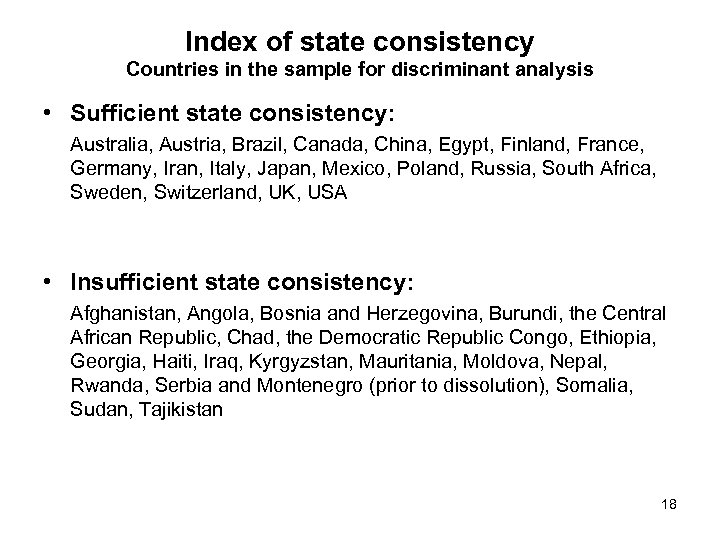 Index of state consistency Countries in the sample for discriminant analysis • Sufficient state