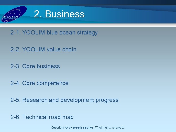 2. Business 2 -1. YOOLIM blue ocean strategy 2 -2. YOOLIM value chain 2