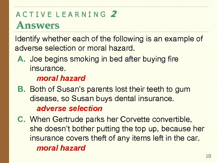 ACTIVE LEARNING Answers 2 Identify whether each of the following is an example of