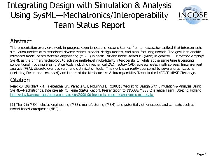 Integrating Design with Simulation & Analysis Using Sys. ML—Mechatronics/Interoperability Team Status Report Abstract This