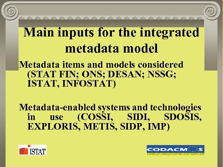 Main inputs for the integrated metadata model Metadata items and models considered (STAT FIN;