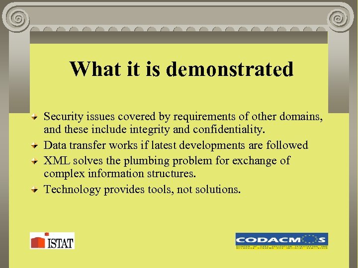 What it is demonstrated Security issues covered by requirements of other domains, and these