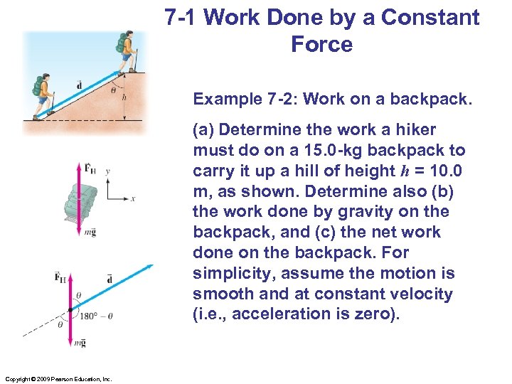 7 -1 Work Done by a Constant Force Example 7 -2: Work on a
