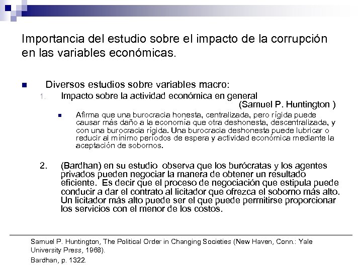 Importancia del estudio sobre el impacto de la corrupción en las variables económicas. n