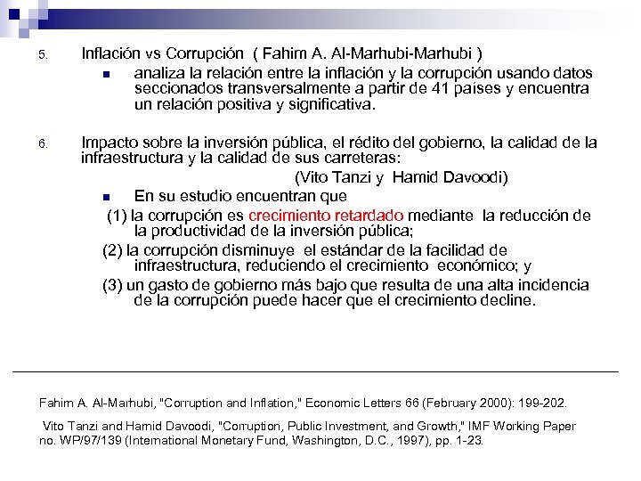 5. Inflación vs Corrupción ( Fahim A. Al-Marhubi ) n analiza la relación entre