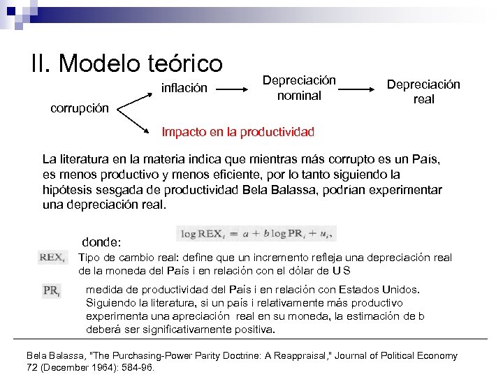 II. Modelo teórico inflación corrupción Depreciación nominal Depreciación real Impacto en la productividad La