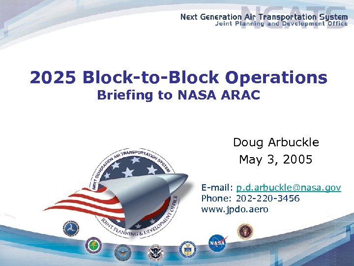 2025 BlocktoBlock Operations Briefing to NASA ARAC Doug