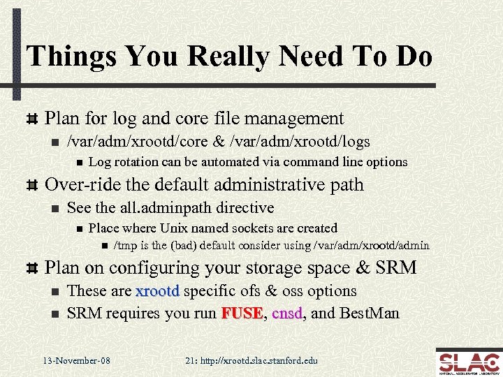 Things You Really Need To Do Plan for log and core file management n