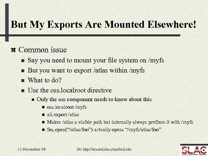 But My Exports Are Mounted Elsewhere! Common issue n n Say you need to