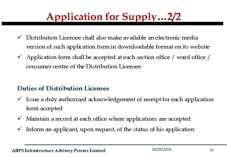 Application for Supply… 2/2 ü Distribution Licensee shall also make available an electronic media