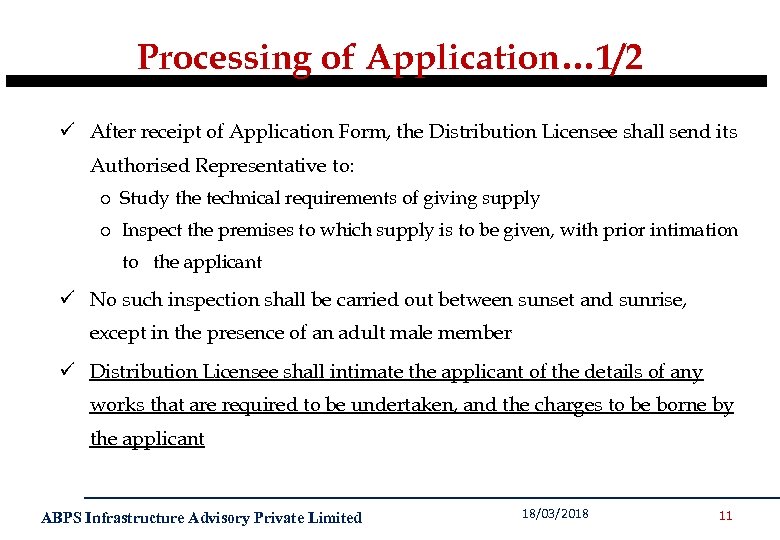 Processing of Application… 1/2 ü After receipt of Application Form, the Distribution Licensee shall