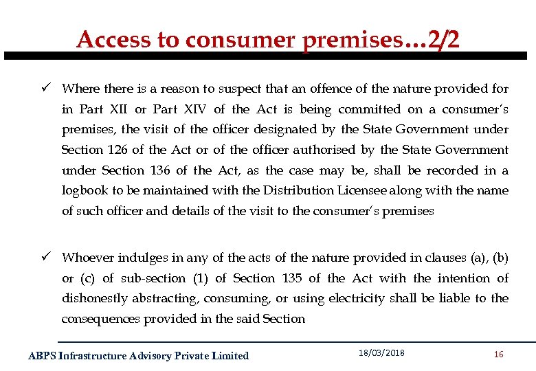 Access to consumer premises… 2/2 ü Where there is a reason to suspect that