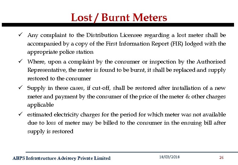 Lost / Burnt Meters ü Any complaint to the Distribution Licensee regarding a lost