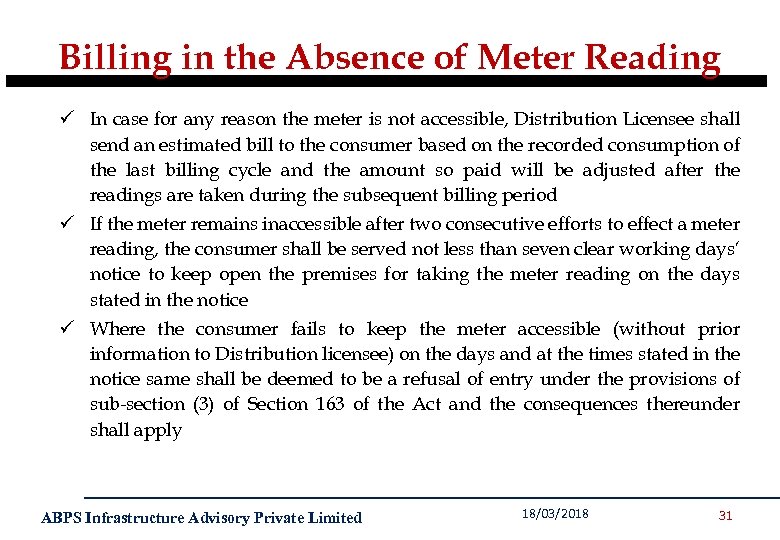 Billing in the Absence of Meter Reading ü In case for any reason the