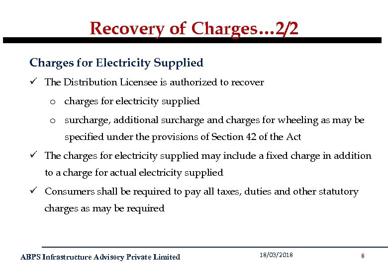 Recovery of Charges… 2/2 Charges for Electricity Supplied ü The Distribution Licensee is authorized
