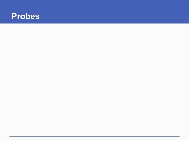 Probes 