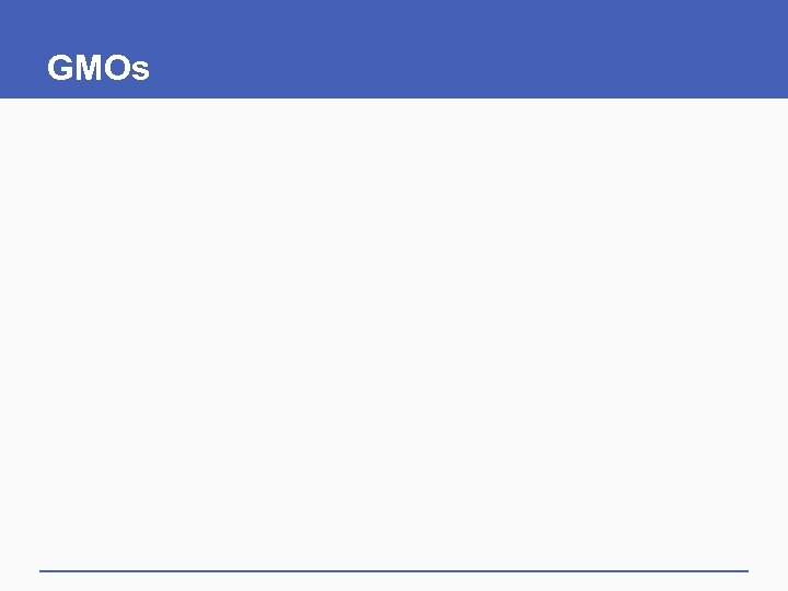 GMOs 