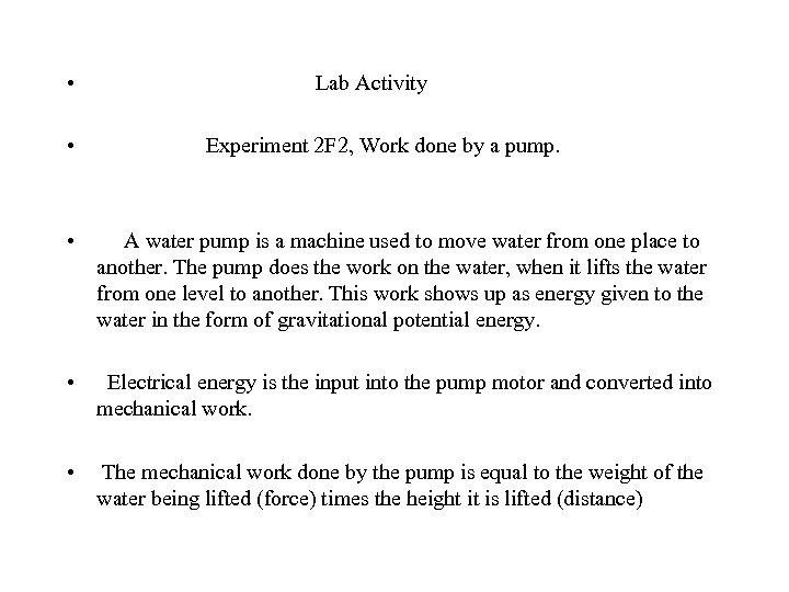  • Lab Activity • Experiment 2 F 2, Work done by a pump.