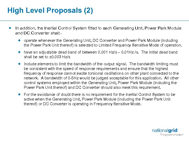 High Level Proposals (2) ® In addition, the Inertial Control System fitted to each