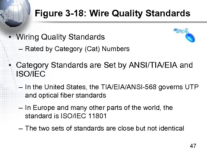 Figure 3 -18: Wire Quality Standards • Wiring Quality Standards – Rated by Category
