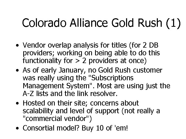 Colorado Alliance Gold Rush (1) • Vendor overlap analysis for titles (for 2 DB