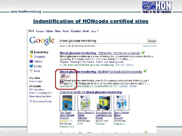 www. healthonnet. org Indentification of HONcode certified sites 