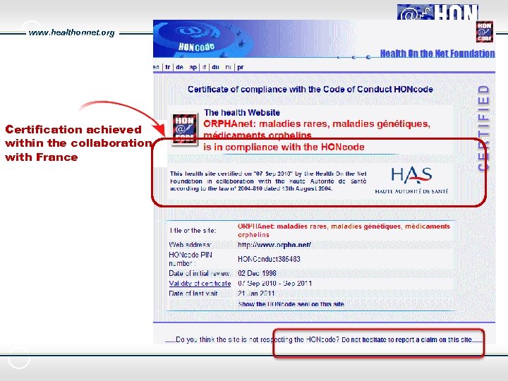 www. healthonnet. org Certification achieved within the collaboration with France 