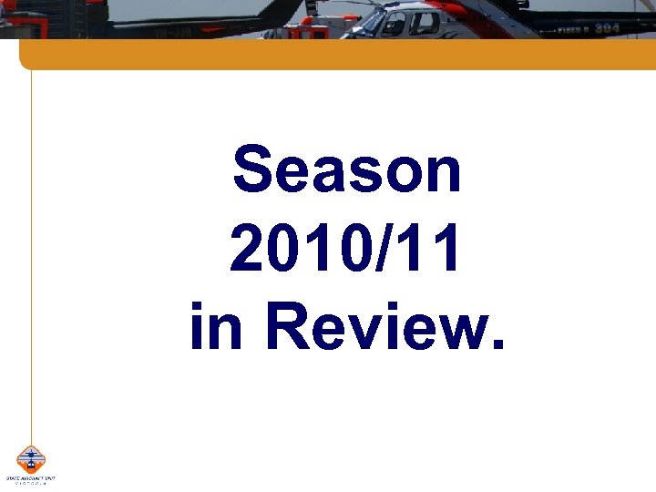 Season 2010/11 in Review. 