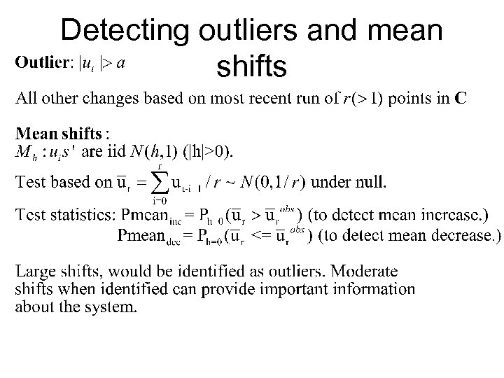 Detecting outliers and mean shifts 