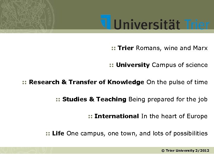 : : Trier Romans, wine and Marx : : University Campus of science :