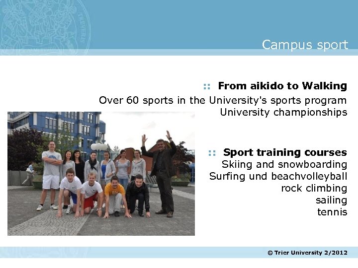 Campus sport : : From aikido to Walking Over 60 sports in the University's