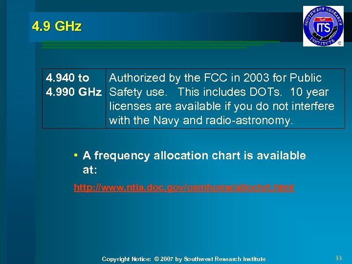 4. 9 GHz 4. 940 to Authorized by the FCC in 2003 for Public