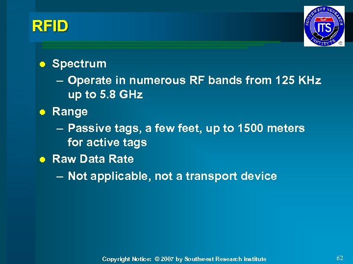 RFID Spectrum – Operate in numerous RF bands from 125 KHz up to 5.