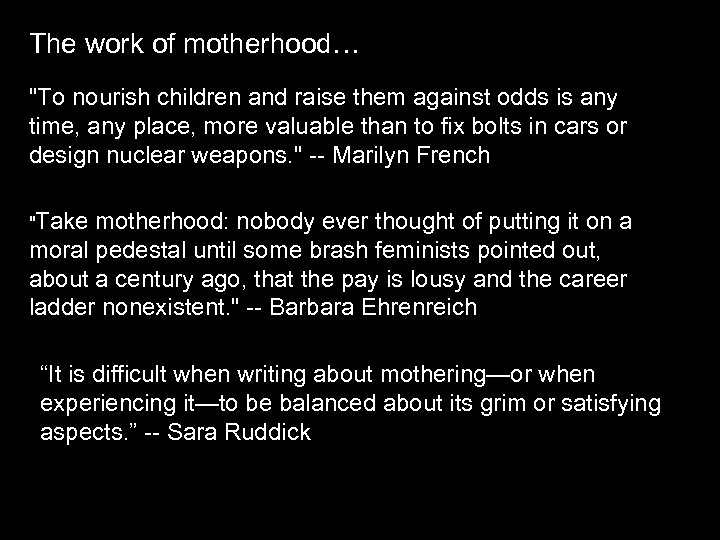 The work of motherhood… 