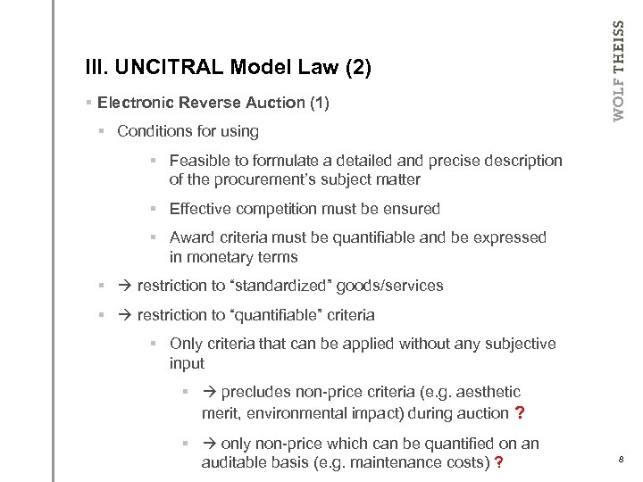 UNCITRAL Model Law and e-Procurement III. UNCITRAL Model Law (2) § Electronic Reverse Auction
