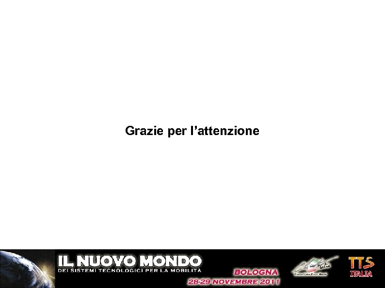 Grazie per l’attenzione 