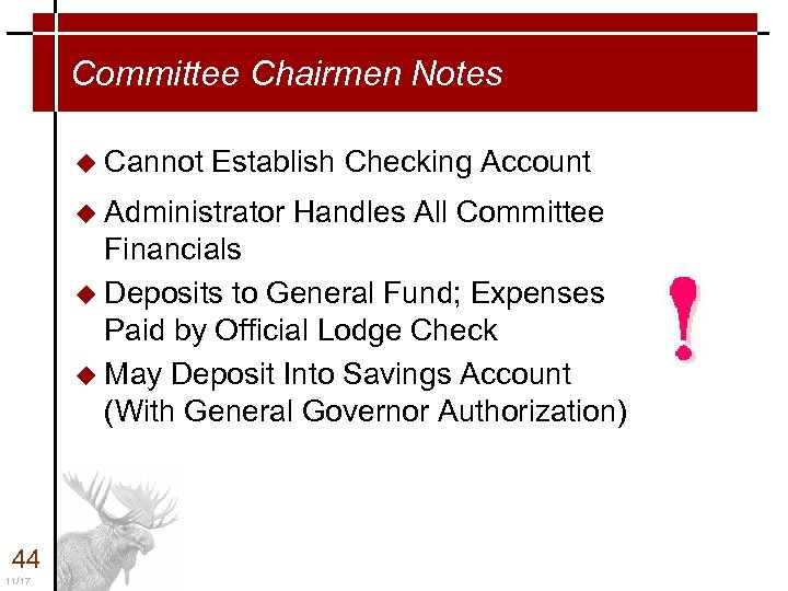 Committee Chairmen Notes u Cannot Establish Checking Account u Administrator Handles All Committee Financials