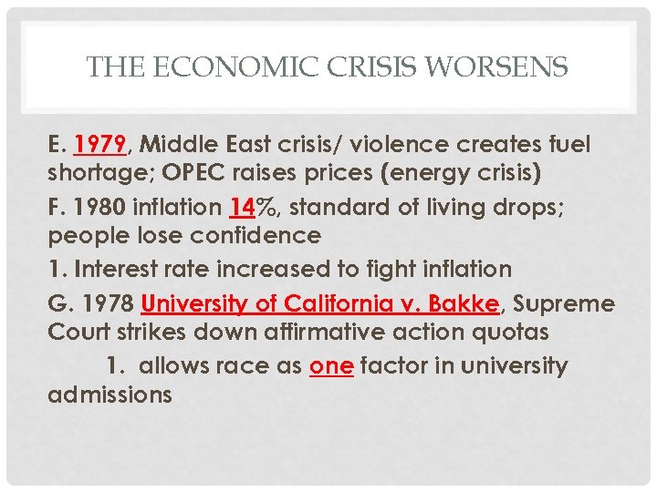 THE ECONOMIC CRISIS WORSENS E. 1979, Middle East crisis/ violence creates fuel shortage; OPEC